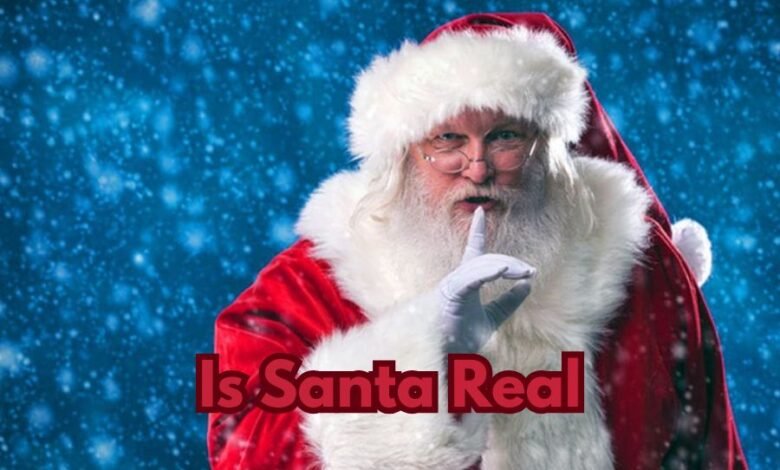 Is Santa real